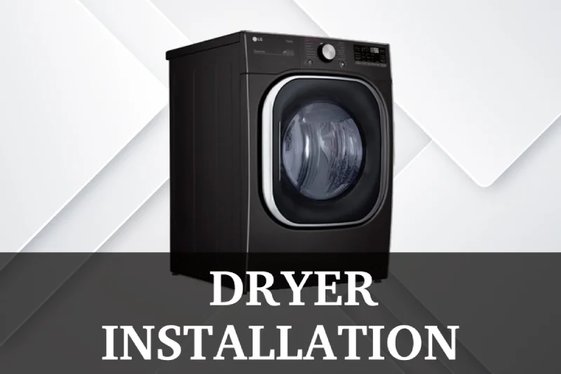 Professional Dryer installation in Toronto
