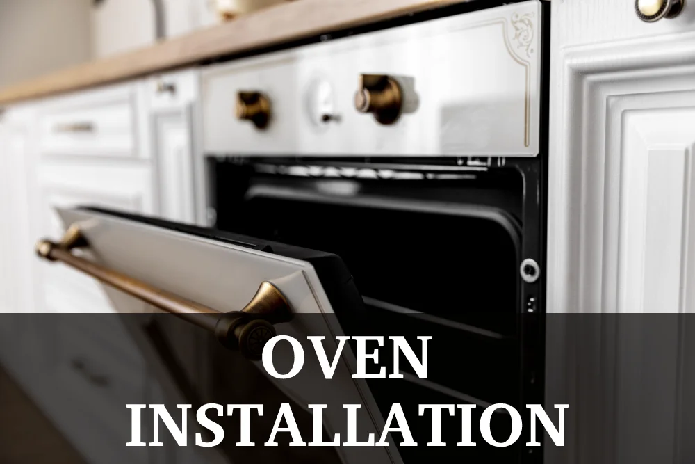 Professional Oven installation in Toronto