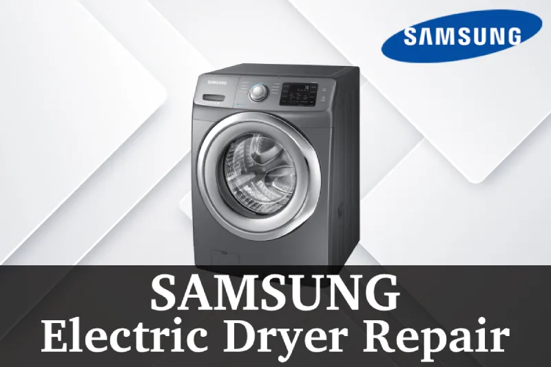 Samsung Electric Dryer Repair Service