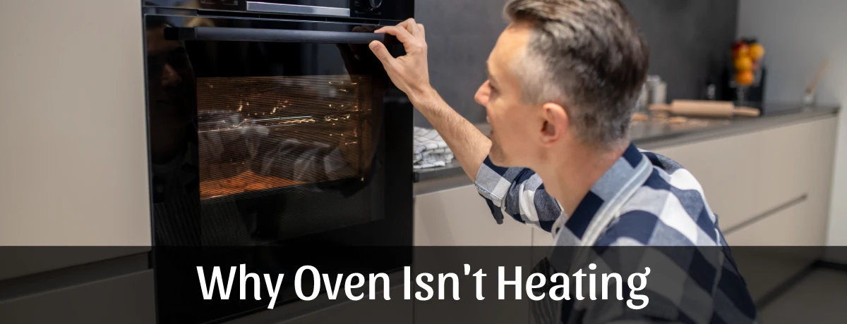Why My Oven Is not Heating