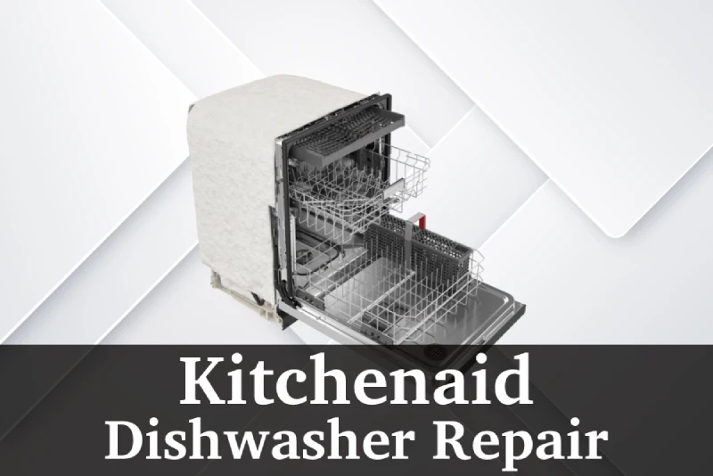 Kitchenaid Dishwasher Repair Service