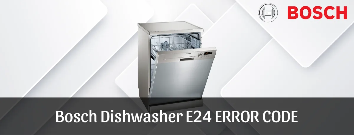 Bosch Dishwasher E24 Error Code