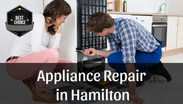 Appliance Repair in Hamilton - Your Local Experts for Fast, Reliable Service